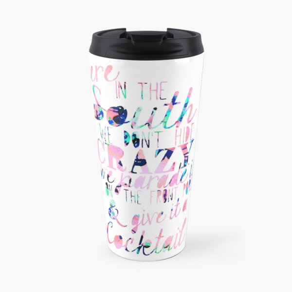 Here in the South Travel Mug