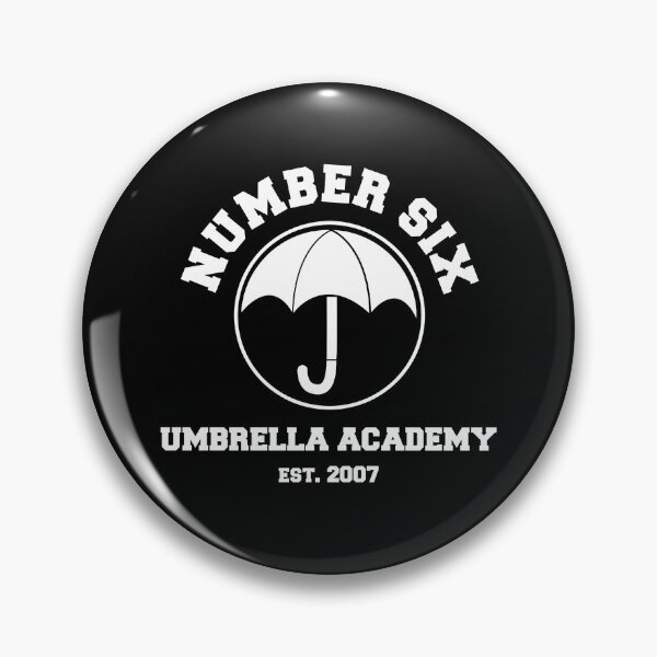 Item preview, UMBRELLA ACADEMY NUMBER SIX designed and sold by localfandoms.