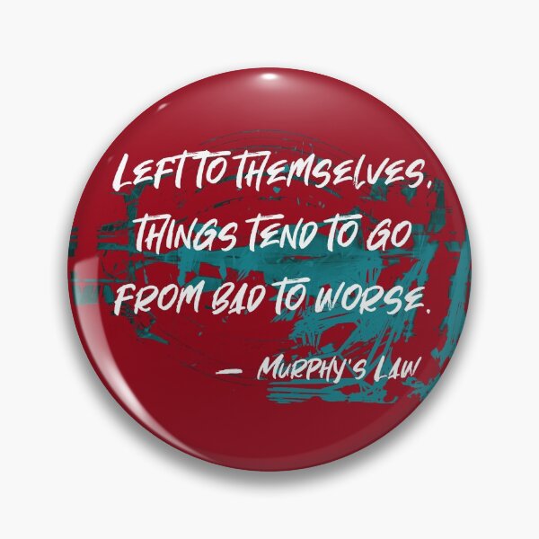 Item preview, From Bad to Worse. Murphy's Law Humor Collection  designed and sold by ArtlyStudio.
