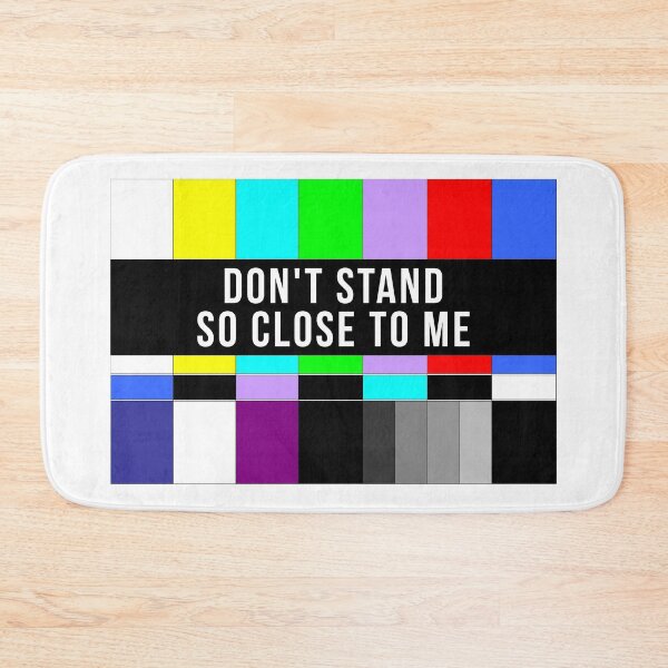 Item preview, Don't Stand So Close To Me - No Signal designed and sold by T-shirt For You.
