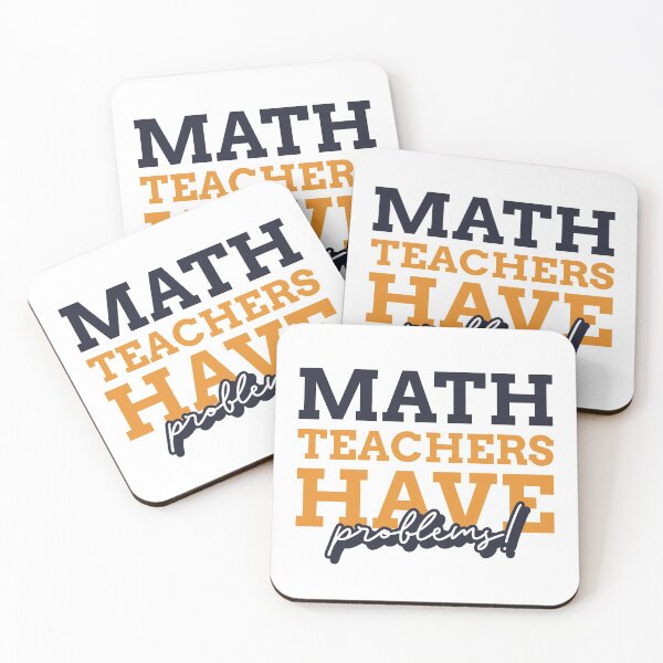 Item preview, Math Teachers Have Problems - Cool gift for math teacher - Funny math teacher quote designed and sold by TamGustam.