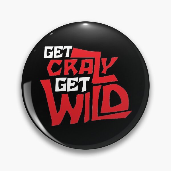 Item preview, Get Crazy, Get Wild (Red and White) Design designed and sold by Bill Shearer.
