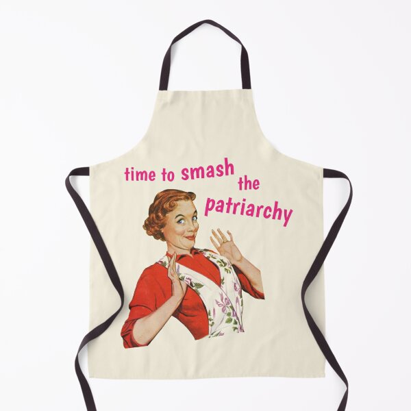 Time to Smash the Patriarchy! Apron