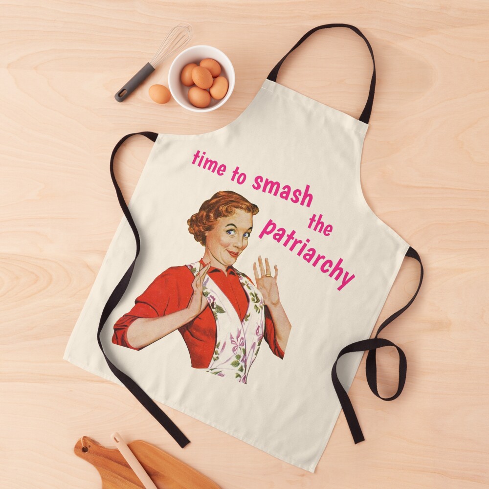 Time to Smash the Patriarchy! Apron