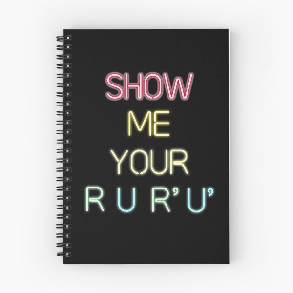 Item preview, Show Me Your R U R' U' (sexy move) Design designed and sold by LaGringaCuber.