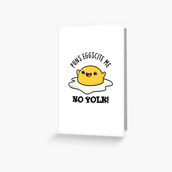 Vista previa del artículo con la obra «Juegos de palabras Egg-cite Me No Yolk Juegos de palabras divertidos con huevos fritos», diseñado y vendido por punnybone.