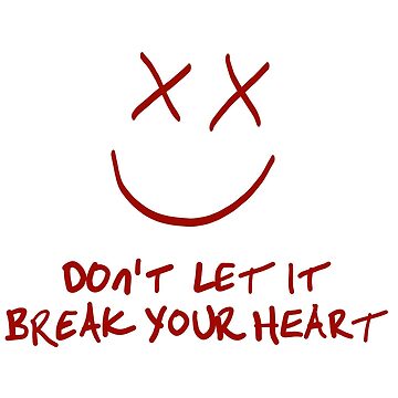 Louis Tomlinson - Don’t Let It Break Your Heart stylized lyrics | Essential  T-Shirt