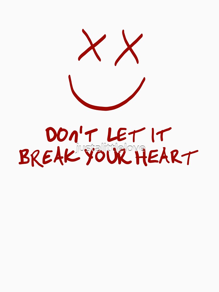 Louis Tomlinson Song Lyrics Dont Let It Break Your Heart T-shirt