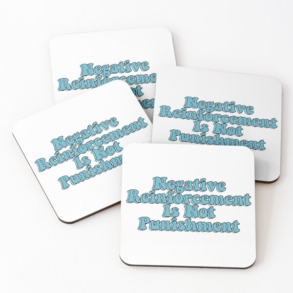 Item preview, Negative Reinforcement Is Not Punishment designed and sold by EvyStickersx.