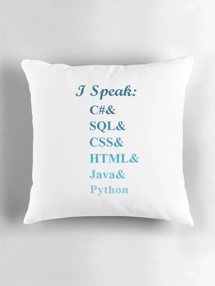 Thumbnail 3 of 4, Pillow, I speak coding, programming languages, blue, sharp ,sql, css, html, java, python designed and sold by catnamedtiffany.