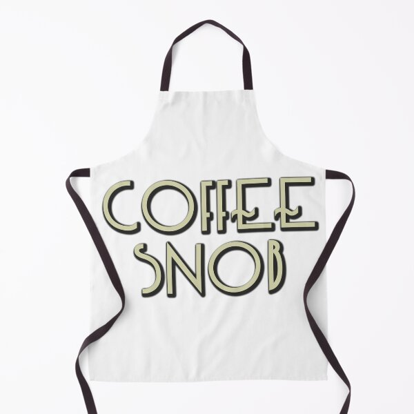 Item preview, Coffee Snob - real coffee from beans designed and sold by bullshirter.