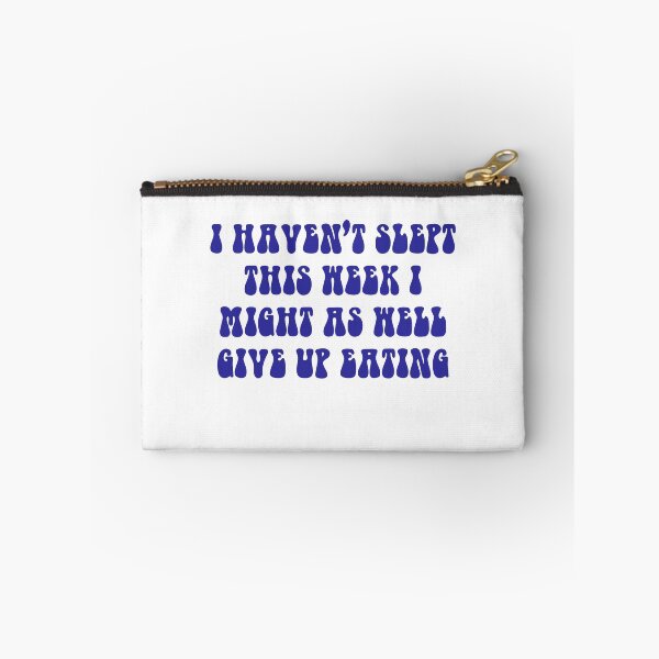 Item preview, I Haven't Slept This Week I Might As Well Give Up Eating- Dark Blue designed and sold by ChelbyMoore.
