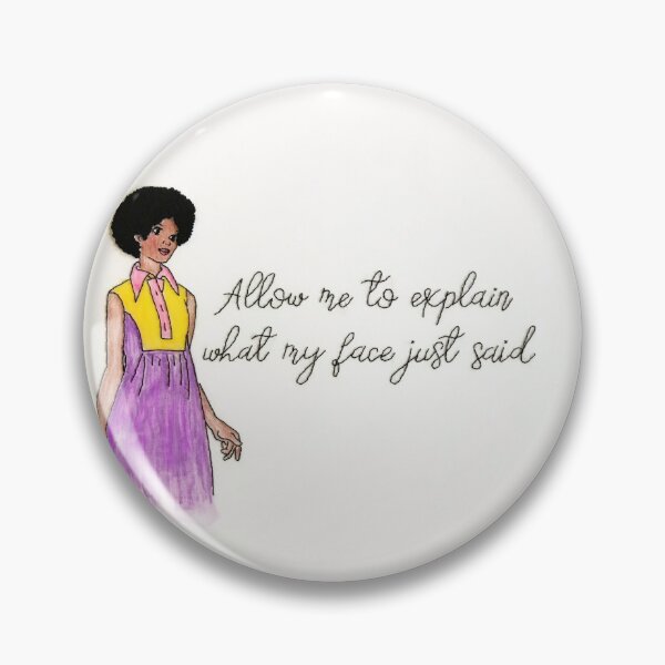 Item preview, Allow me to explain what my face just said designed and sold by claudiatoman.