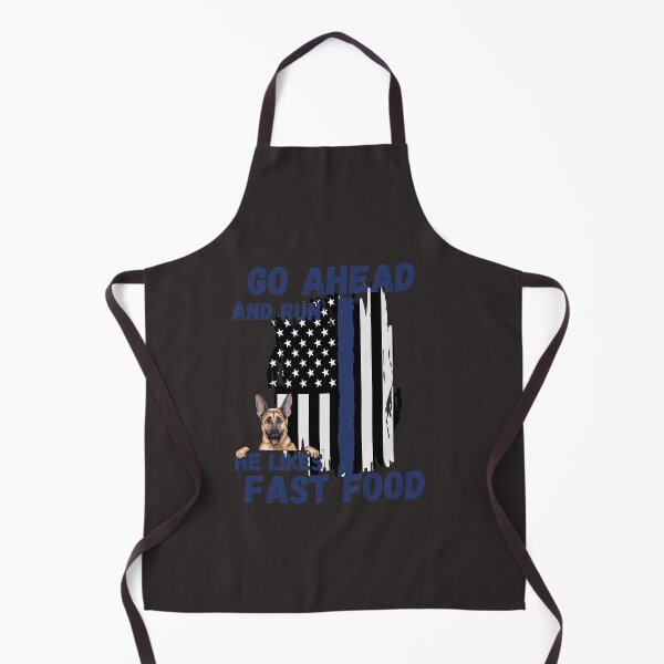 Item preview, Go Ahead and run he likes Fast Food Thin Blue Line K-9 Police Dog designed and sold by BampiQ.