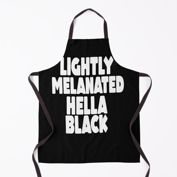 Item preview, Lightly Melanated Hella Black designed and sold by MillanMarketing.