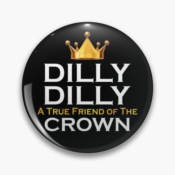 Item preview, Dilly Dilly designed and sold by TGNGcville.