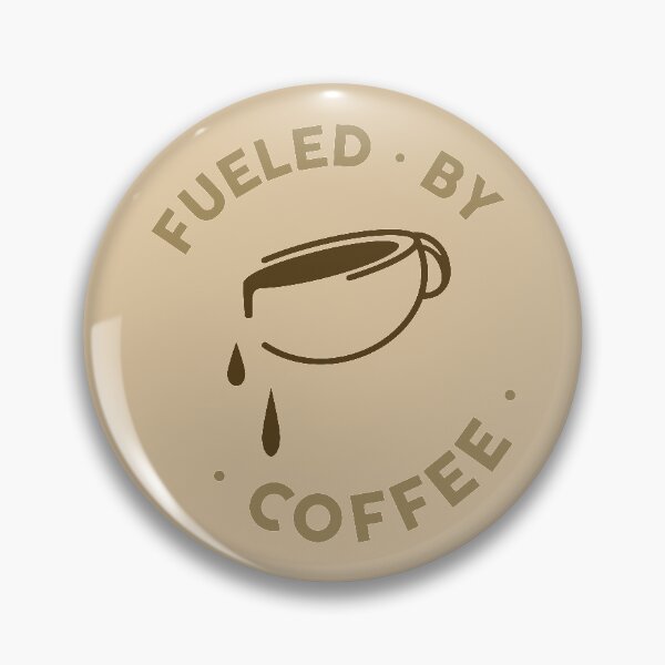 Item preview, Fueled By Coffee designed and sold by IslandDesignArt.