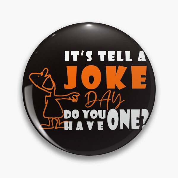 Item preview, It's Tell A Joke Day, Do You Have One? - Funny Big Mouth Laugh Gift Ideas Design designed and sold by leo121687.