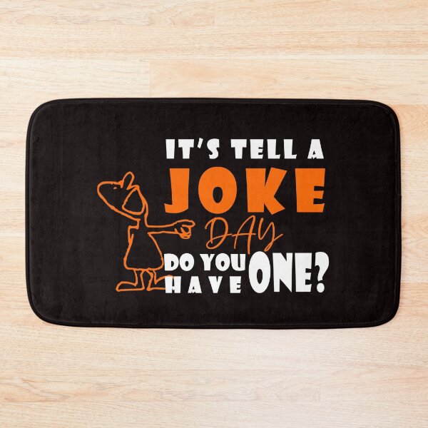 Item preview, It's Tell A Joke Day, Do You Have One? - Funny Big Mouth Laugh Gift Ideas Design designed and sold by leo121687.