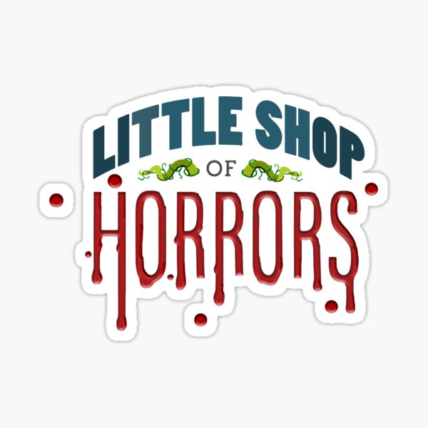 little shop of horrors Sticker