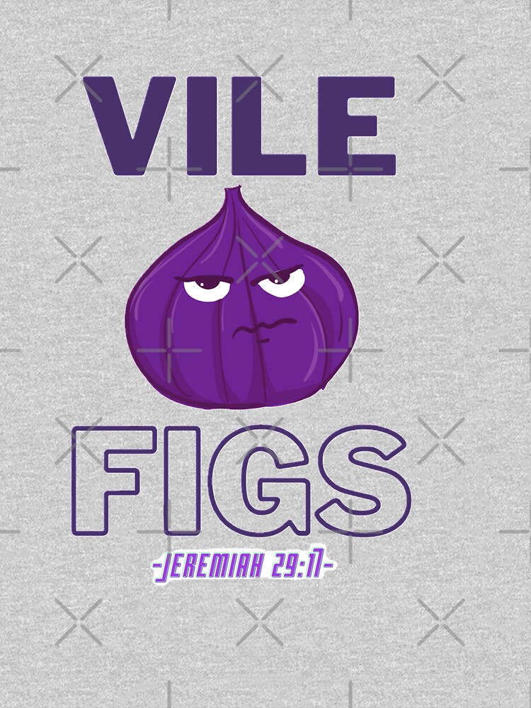 Thumbnail 7 of 7, Essential T-Shirt, Vile Figs (Jeremiah 29:17) designed and sold by Armstrdt.