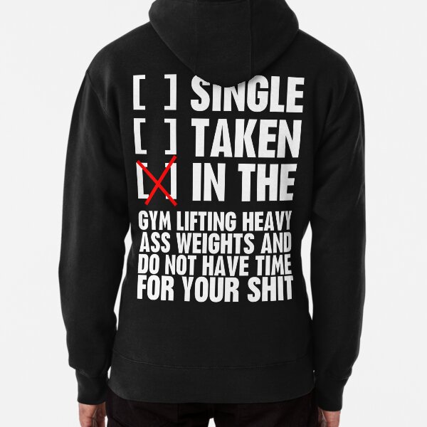 Relationship status GYM Pullover Hoodie