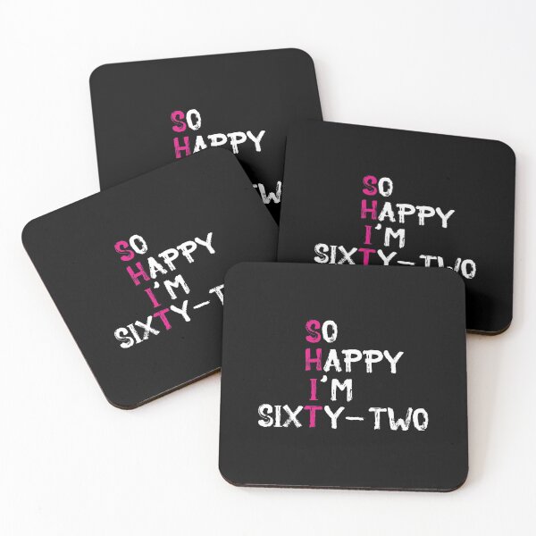 Item preview, So Happy I'm Sixty-Two: funny gift for her Cute Family Gift idea for Mom designed and sold by DIGIL DOWN.