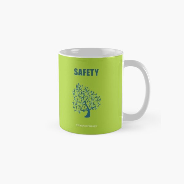 Safety Cup Mug Classic Mug