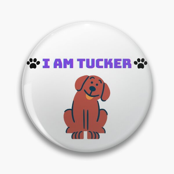 Item preview, I am Tucker Dog designed and sold by Gladiatorz.