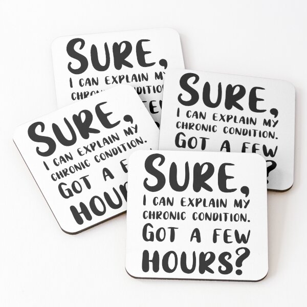 Item preview, Spare a Few Hours For My Chronic Condition? designed and sold by StillInBeta.