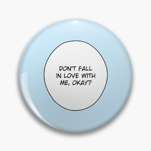 Item preview, Bloom Into You - Don't fall in love with me, okay? designed and sold by Niche Nerd.