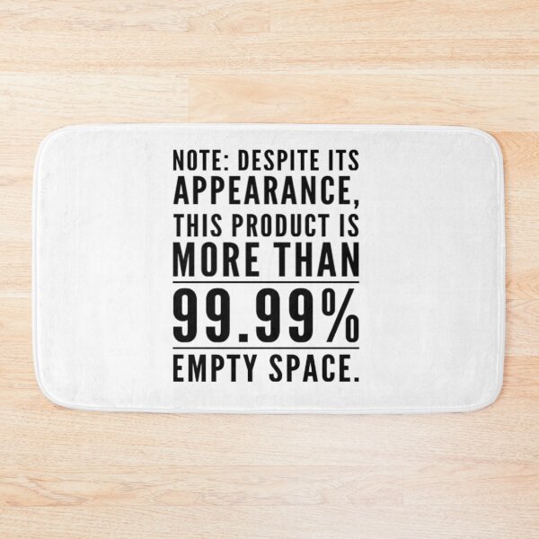 Item preview, 99 Percent Empty Space designed and sold by StillInBeta.
