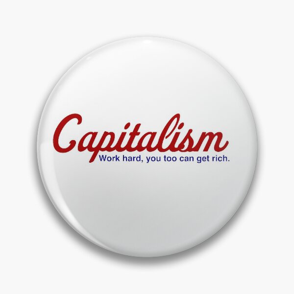 Item preview, capitalism work hard and you too can get rich designed and sold by RossDillon.