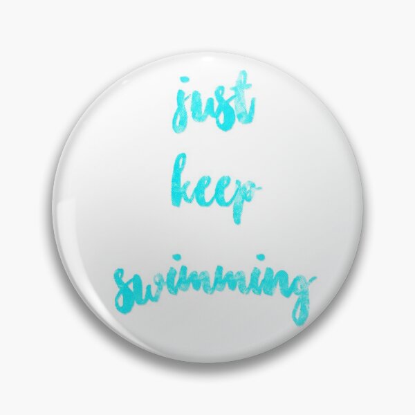 Item preview, Just Keep Swimming designed and sold by swiftiefan99.