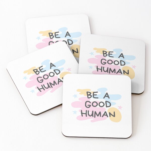 Item preview, Be a good human designed and sold by piastrelli.