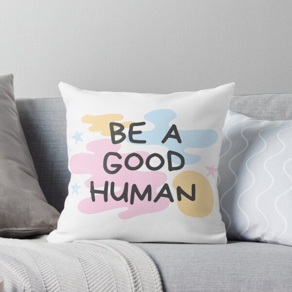 Item preview, Be a good human designed and sold by piastrelli.
