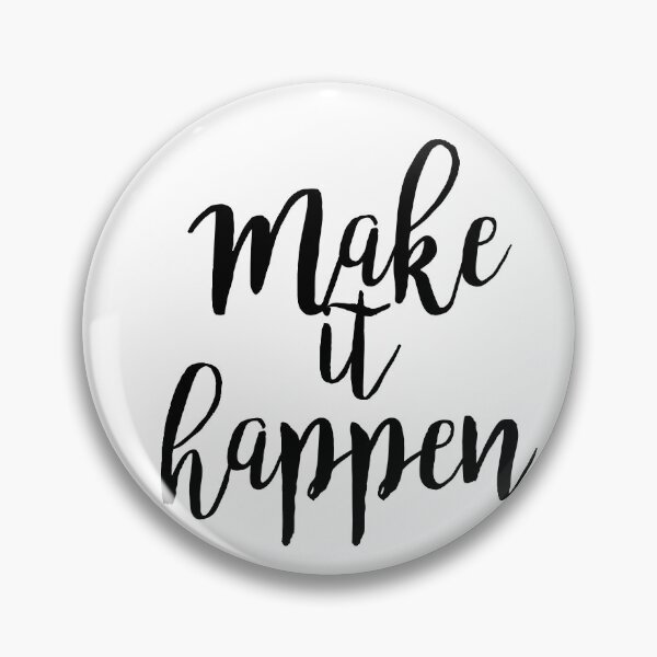 Item preview, Make It Happen designed and sold by swiftiefan99.