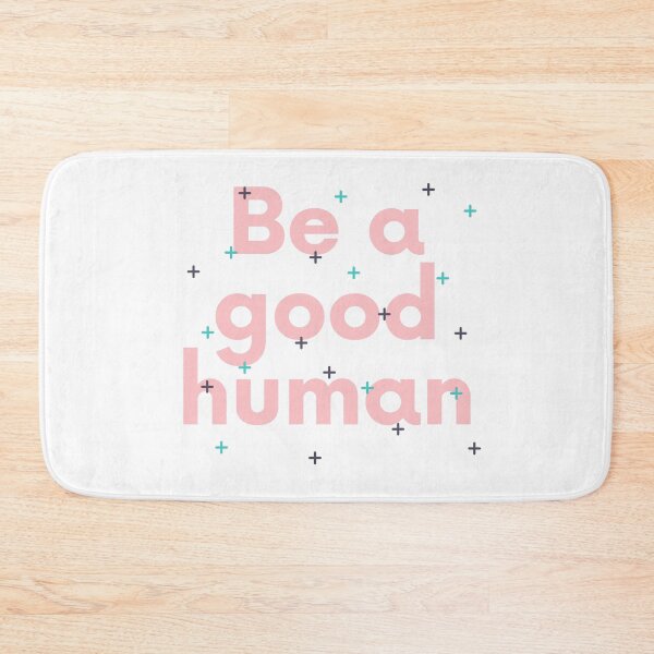 Item preview, Be a good human - sparkle designed and sold by piastrelli.