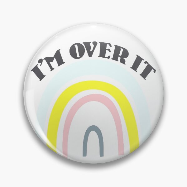 Item preview, I'm Over it -Rainbow- Funny Graphic T Shirt designed and sold by OliviaAndAva.