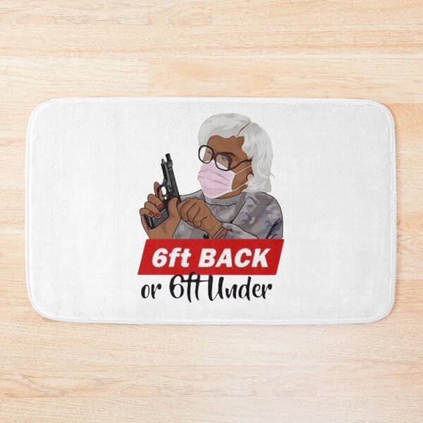 Item preview, Madea 6ft Stay Back  designed and sold by sibrina1.