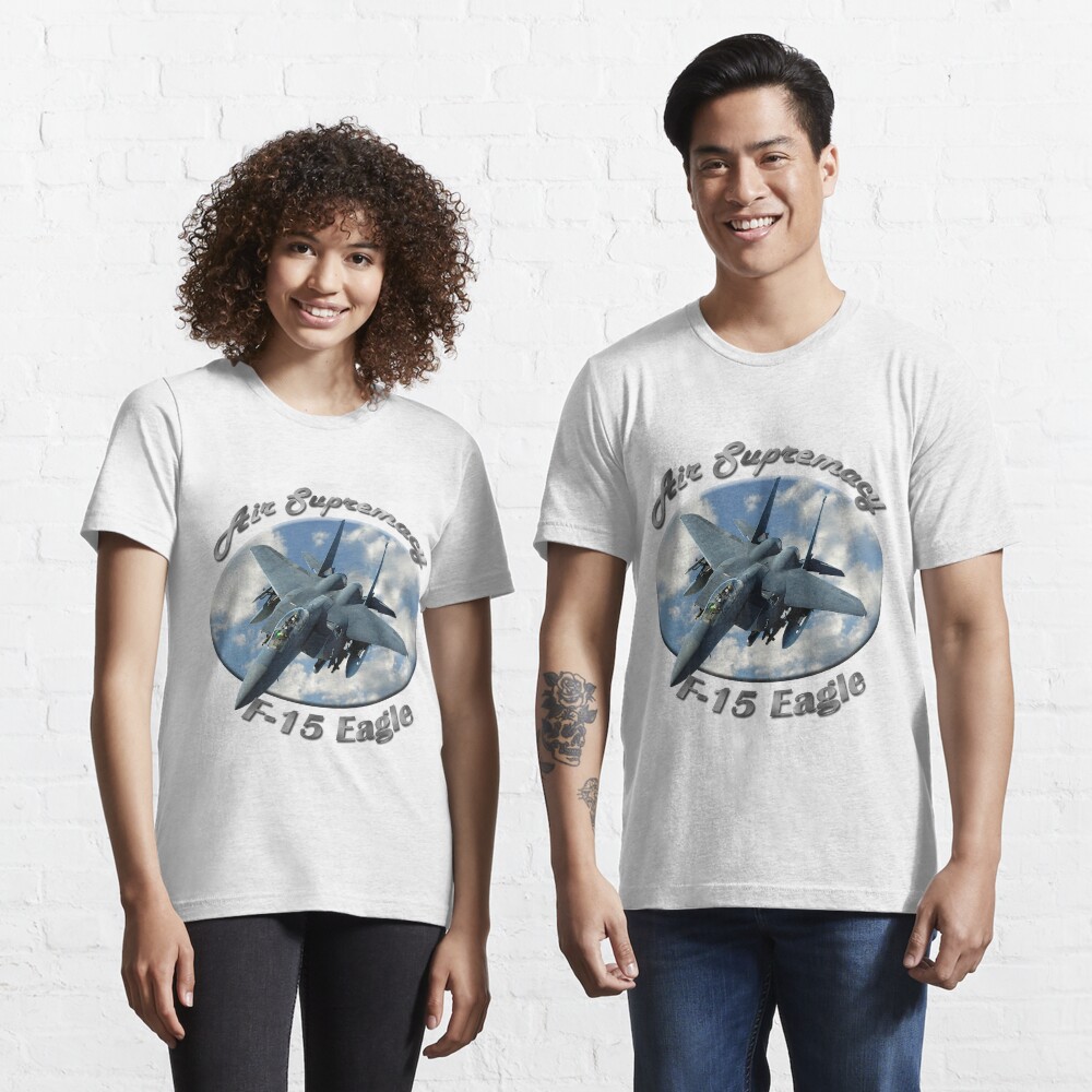F-15 Eagle Air Supremacy Essential T-Shirt