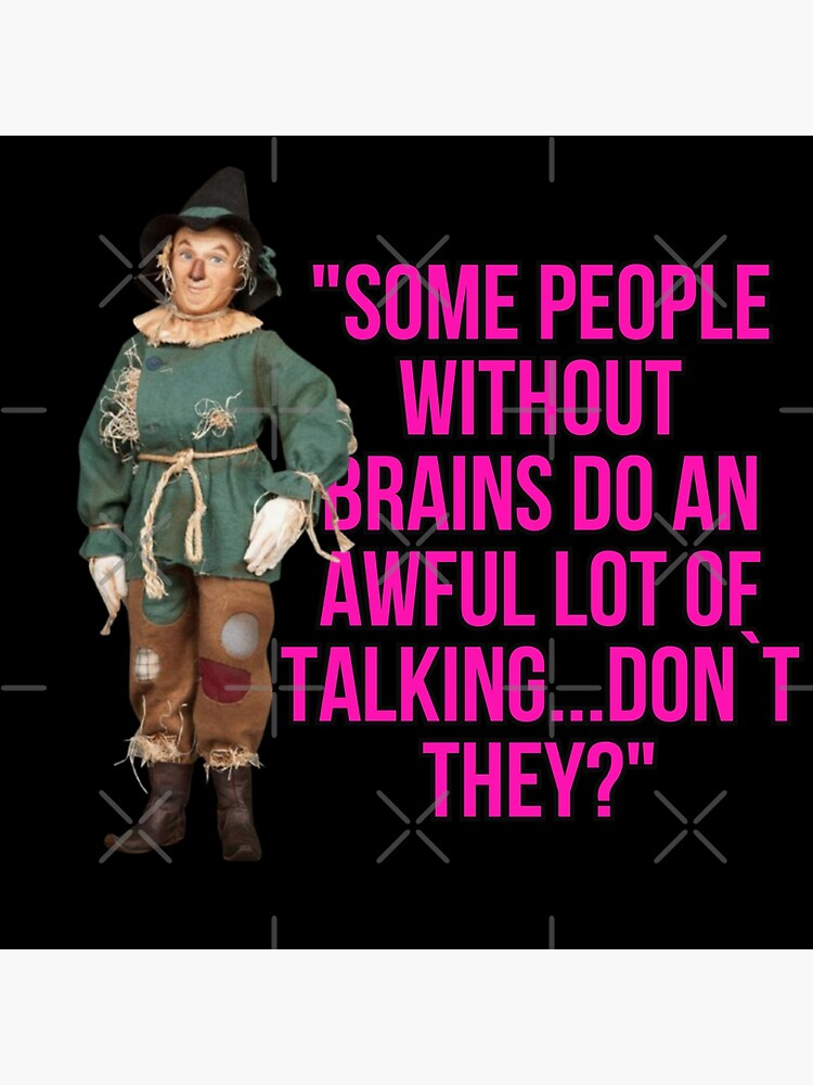 Poster Epouvantail De Citation De Magicien D Oz Par Topsmartdesigns Redbubble