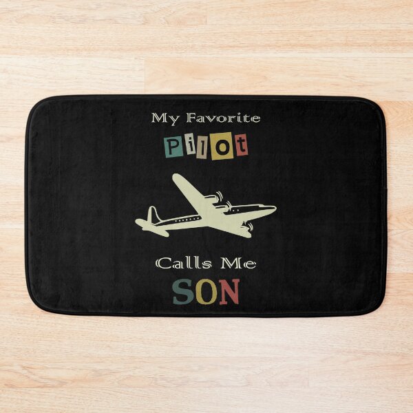 Item preview, My Favorite Pilot Calls Me Son designed and sold by Oblivyum.