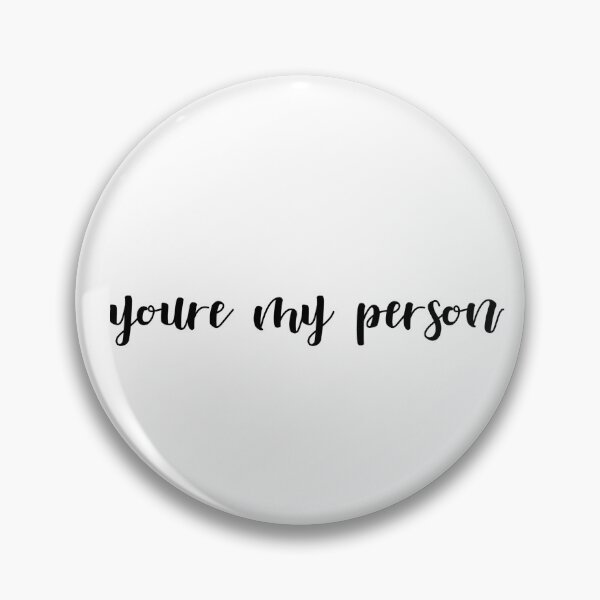 Item preview, You´re my person designed and sold by camitrejo.