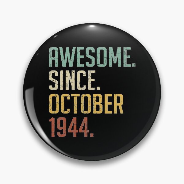 Item preview, Awesome Since October 1944 76th Birthday Gift 76 Years Old Vintage October 1944 designed and sold by Takatv.
