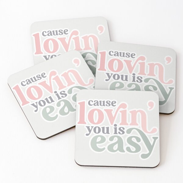 Item preview, Cause Lovin You Is Easy (Green) designed and sold by monicaniblett.