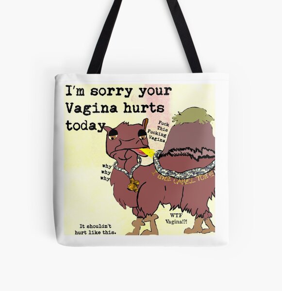 Vagina Hurts All Over Print Tote Bag