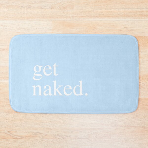 Item preview, get naked - blue designed and sold by kylienicole199.