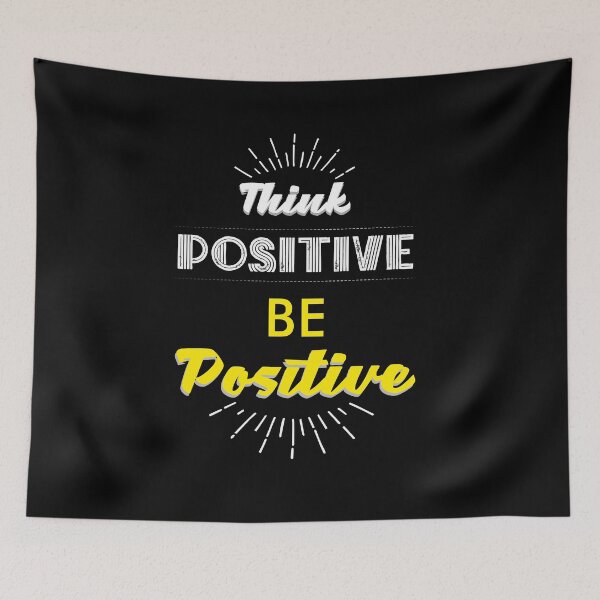 Item preview, Think Positive, Be Positive designed and sold by DELMEO.