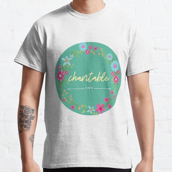 Charitable Classic T-Shirt